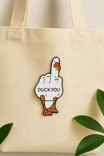 Duck You Pin Badges Funny