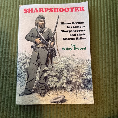 Sharpshooter hiram berdan - sharpshooter,