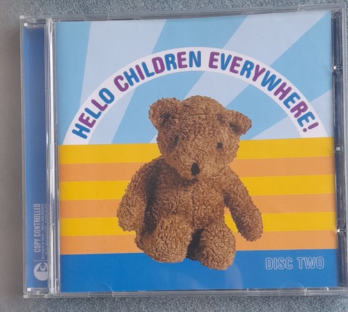 Hello children everywhere cd - children, everywhere.