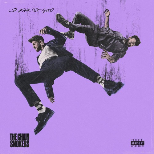 The chainsmokers far - so, so