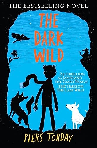 The dark wild book - the, wild: