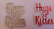 HUGS AND KISSES SENTIMENT