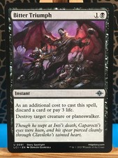 MTG - Bitter Triumph. Lost