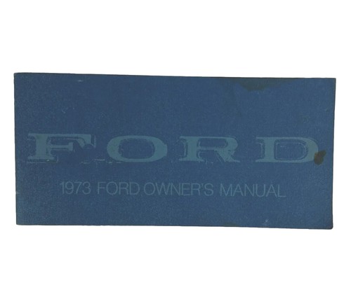 Ford owners manual 1973 car - owners,