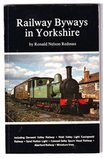 RAILWAY BYWAYS IN YORKSHIRE -