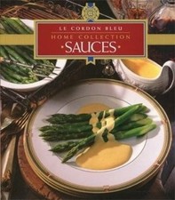 Sauces: Le Cordon Bleu Home