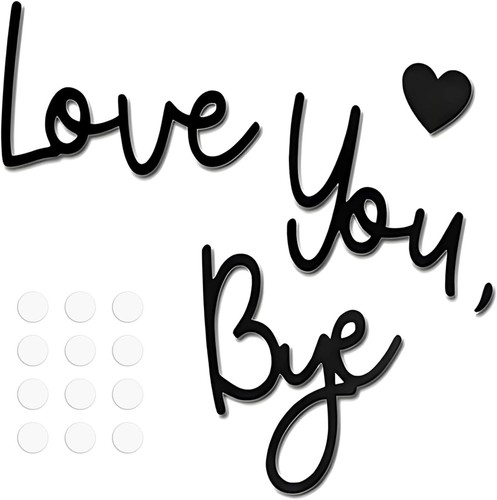 Love you bye above door - you,