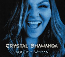 Crystal Shawanda - VooDoo Woman - New Sun - Canada - FNCD5979 - 2017 - Good