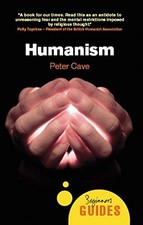 Humanism: a Beginner's Guide -