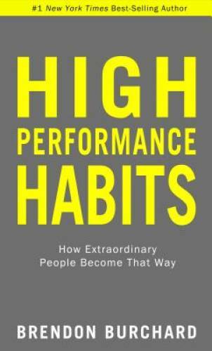 High performance habits how - high,