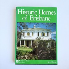 Historic Homes Of Brisbane By