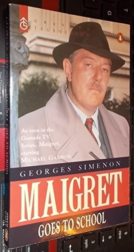 Maigret goes school - to, school-georges