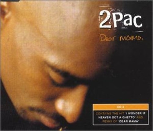 Pac dear mama - -, 2