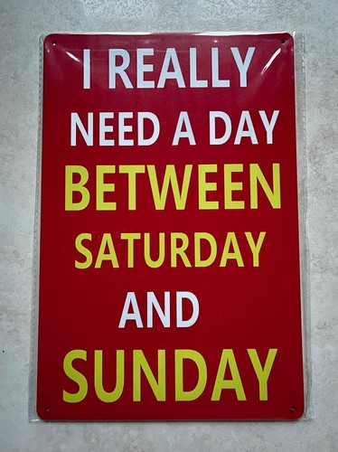 Need day between - need, saturday