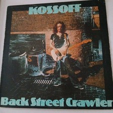 KOSSOFF BACK STREET CRAWLER VINYL ALBUM LP (ORIGINAL 1973) FREE UK DELIVERY 