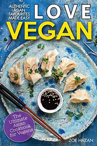 Love vegan the ultimate - vegan:, asian