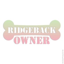 Ridgeback Owner Bone, Vinyl Decal Sticker, 40 Patterns & 3 Sizes, #1656