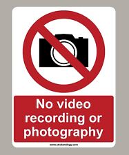 NO VIDEO RECORDING OR PHOTOGRAPHY STICKER SIGN CHOOSE SIZE