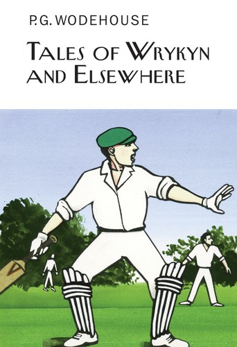 Tales wrykyn and - wrykyn, elsewhere