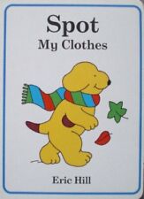 Spot My Clothes By Eric Hill