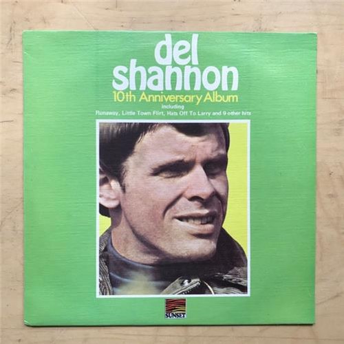 Del shannon 10th anniversary - shannon,