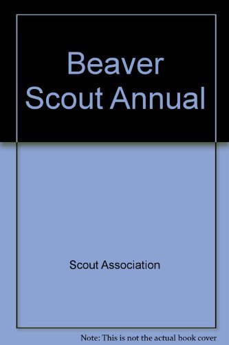 Beaver scout annual - scout, annual-scout