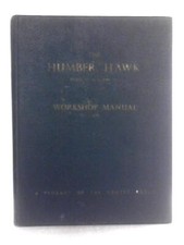 Humber Hawk: Workshop Manual