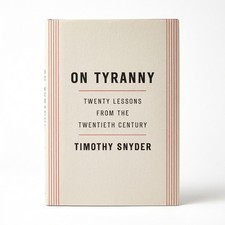 On Tyranny: Twenty Lessons