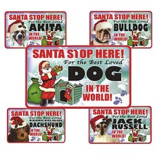 Santa Stop Here Sign - Best