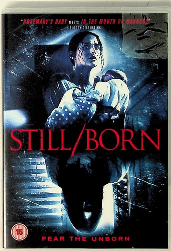 Still born fear - born, unborn