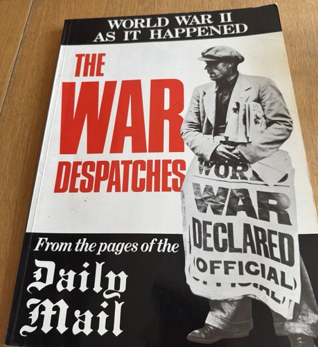 The war dispatches - the, daily