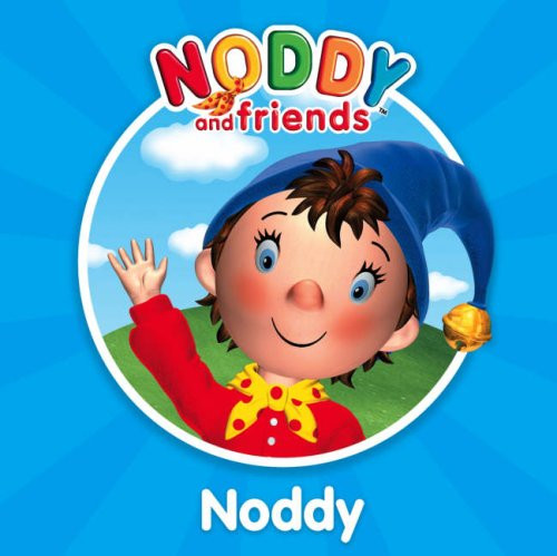 Noddy and friends - and,
