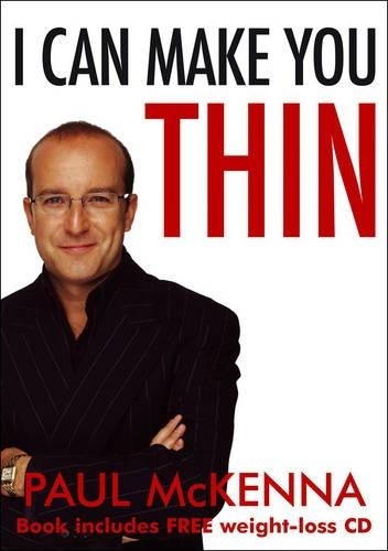 Can make you - thin, and