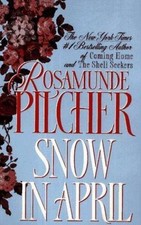 Snow in April - Rosamunde Pilcher, 0312961294, paperback
