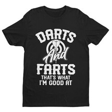 DARTS AND FARTS Funny T Shirt