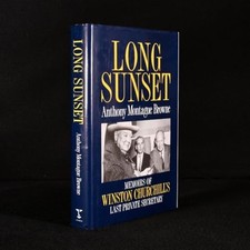 Long Sunset: Memoirs of Winston Churchill's ... by Browne, Anthony Mont Hardback