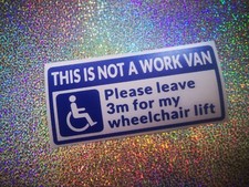 NOT A WORK VAN DISABLED SIGN car window bumper van vinyl decal/sticker