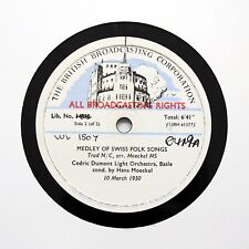 BBC TRANSCRIPTION DISC "Medley Of Swiss Folk Songs" 1950 (E / E+) 12" 14498 [78]