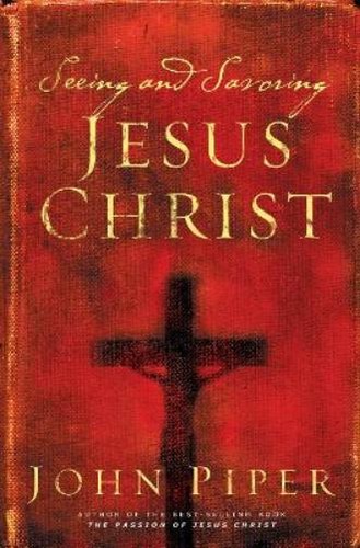John piper seeing - seeing, and