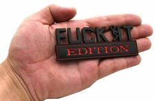 1PCS Fuck-IT Edition Emblem
