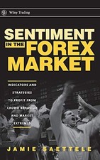 Sentiment in the Forex Market: Indicators and Strategies To Prof
