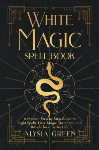 White magic spell - book:, a