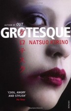 Grotesque By Natsuo Kirino