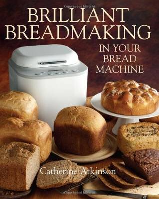 Brilliant breadmaking your - brilliant,