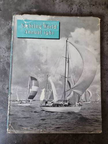 Yachting world annual 1961 - yachting,