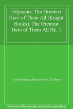 Odysseus: The Greatest Hero of Them All (Knight Books): The Greatest Hero of Th