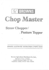 Browns Chop Master Straw Chopper / Pasture Topper Operators Manual/Parts List