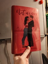 Not in Love by Ali Hazelwood