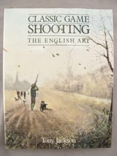 Classic Game Shooting: The English Art-Tony Jackson