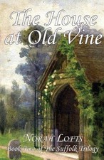 The house old - vine:, (the